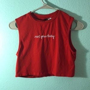 H&M “Not Your Baby” top